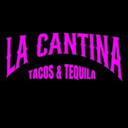La Cantina Tacos & Tequila